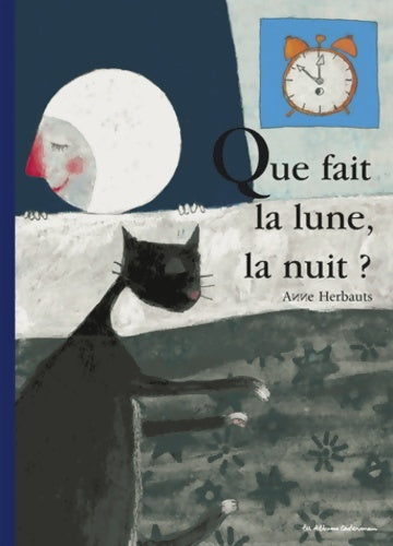 Livrenpoche : Que fait la lune la nuit ? - Anne Herbauts - Livre