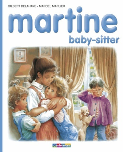 Livrenpoche : Martine numéro 47 : Martine baby-sitter - Gilbert Delahaye - Livre