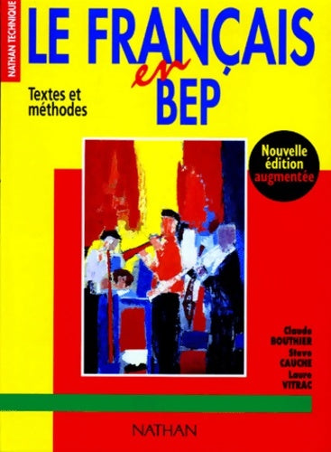 Le français en BEP : Textes et méthodes - Laure Vitrac - Livre