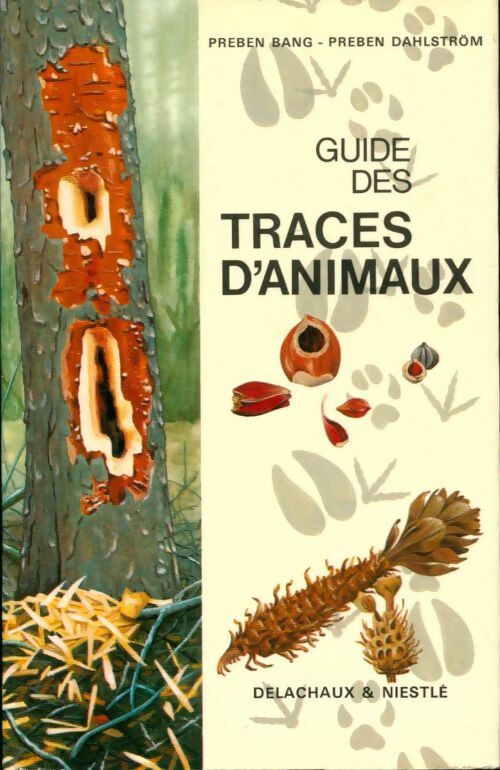 Livrenpoche : Guide des traces d'animaux - P. Bang - Livre