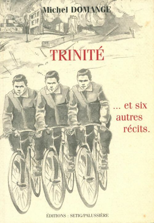 Livrenpoche : Trinité et six autres récits - Michel Domange - Livre