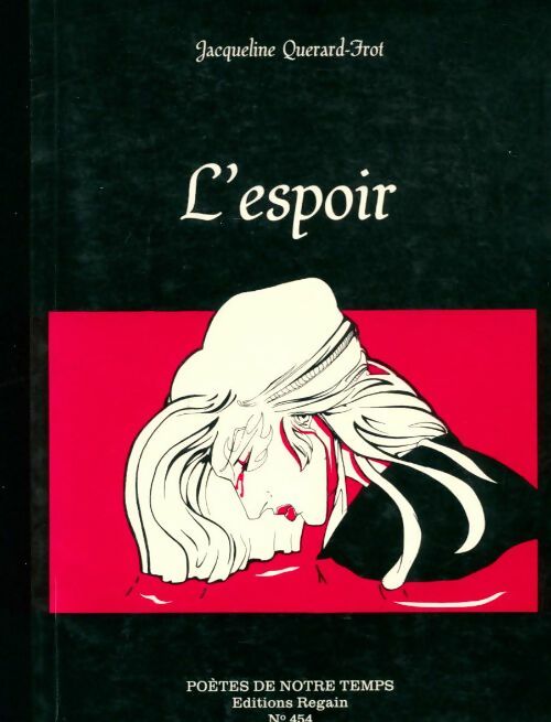 Livrenpoche : L'espoir  - Jacqueline Querard-Frot - Livre
