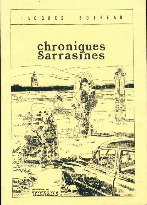 Livrenpoche : Chroniques sarrasines : Nouvelles 1984-1986 - Jacques Boireau - Livre