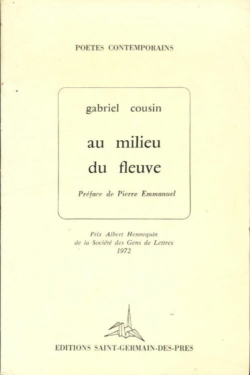 Livrenpoche : Au milieu du fleuve - Gabriel Cousin - Livre