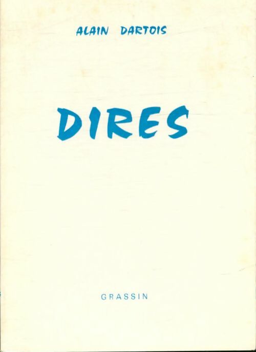 Livrenpoche : Dires - Alain Dartois - Livre