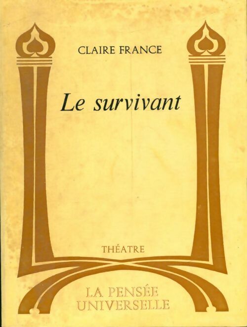 Livrenpoche : Le survivant - Claire France - Livre