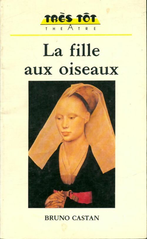 Livrenpoche : La fille aux oiseaux - Bruno Castan - Livre