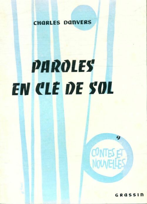 Livrenpoche : Paroles en clé de sol - Charles Danvers - Livre