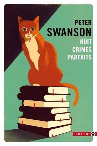 Livrenpoche : Huit crimes parfaits - Peter Swanson - Livre