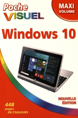 Livrenpoche : Poche visuel windows 10 maxi volume - Bob Levitus - Livre