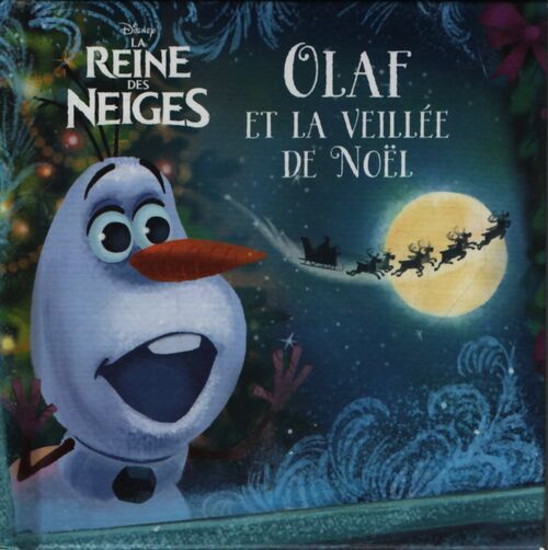 Reine des neiges - beau livre - la veillée de noël - Disney - Livre
