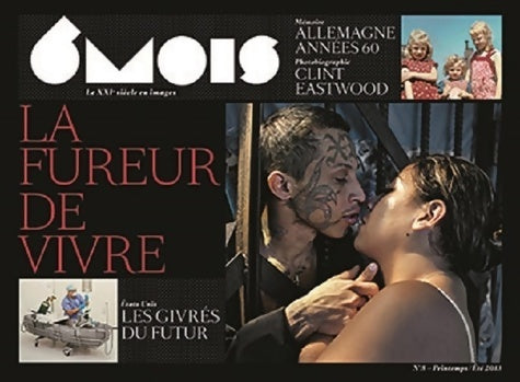 Livrenpoche : 6 mois n5 la fureur de vivre - Collectif - Livre