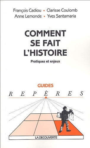 Livrenpoche : Comment se fait l histoire - Francois Cadiou - Livre