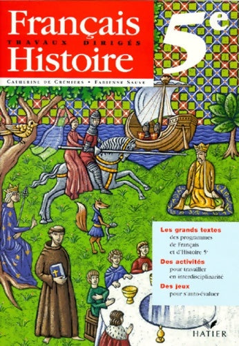 Livrenpoche : Travaux dirigés français - histoire 5e cahier de l'élève - Cremiers Sauve - Livre