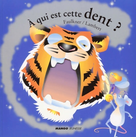 Livrenpoche : A qui est cette dent ? - Keith Faulkner - Livre