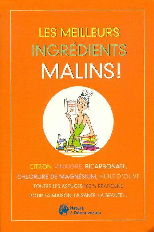 Livrenpoche : Les meilleurs ingrédients malins - Collectif - Livre