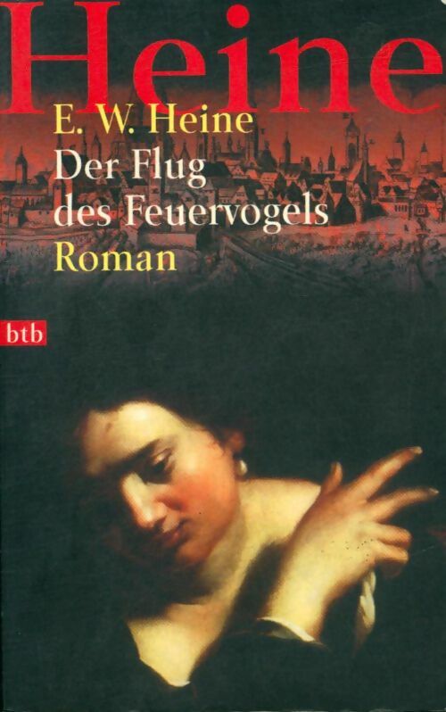 Livrenpoche : Der Flug des Feuervogels - Ernst W. Heine - Livre