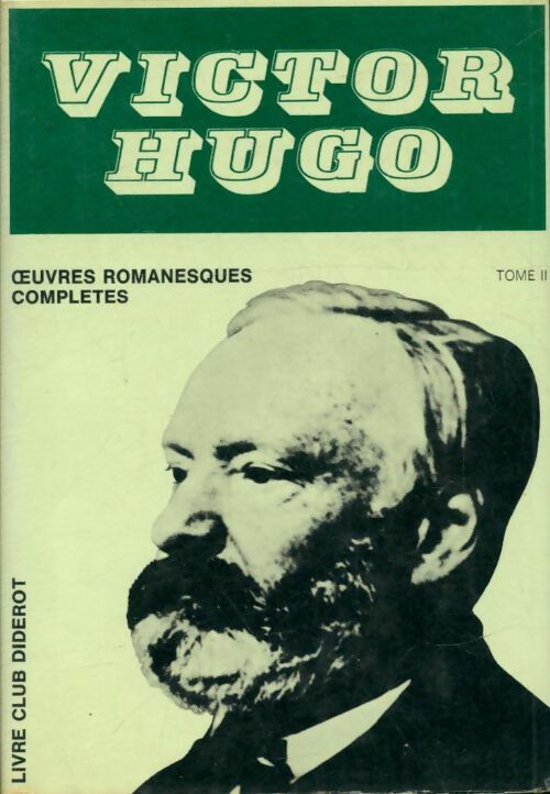 Livrenpoche : Oeuvres romanesques complètes Tome II - Victor Hugo - Livre