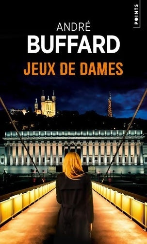 Livrenpoche : Jeux de dames - André Buffard - Livre