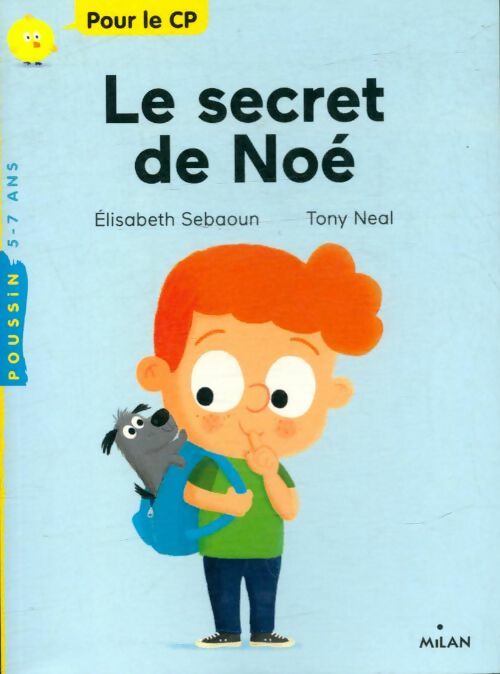 Livrenpoche : Le secret de Noé - Tony Elisabeth; Neal - Livre