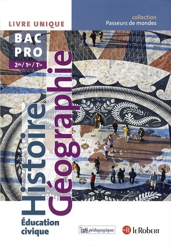 Livrenpoche : Histoire géographie Éducation civique bac pro - manuel de l'élève - Collectif - Livre