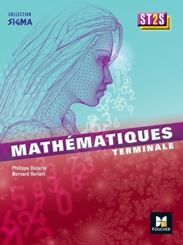 Livrenpoche : Sigma mathématiques Terminale bac ST2S - Philippe Dutarte - Livre
