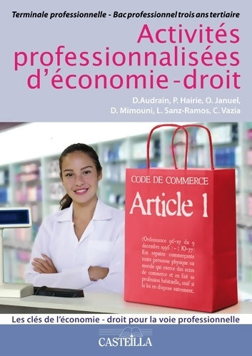 Livrenpoche : Activités professionnalisées d'Économie-droit Terminale bac pro tertiaire - pochette - Collectif - Livre