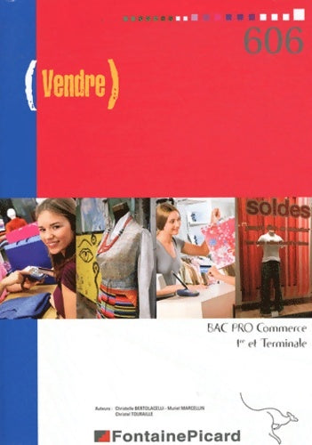 Livrenpoche : Vendre : Bac pro commerce 1e et Terminale - Christelle Bertolacelli - Livre