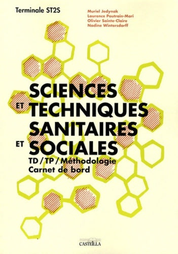 Livrenpoche : Sciences et techniques sanitaires et sociales Terminale ST2S - Muriel Jedynak - Livre