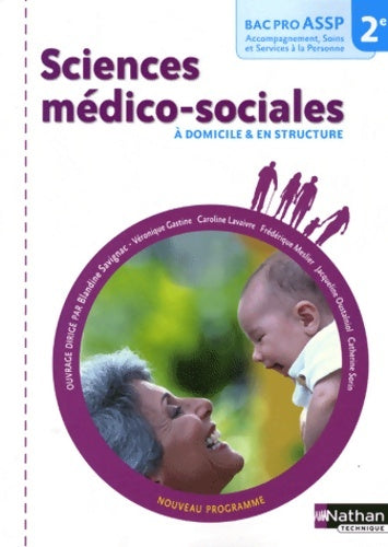 Livrenpoche : Sciences médico-sociales 2e bac pro assp - Blandine Savignac - Livre