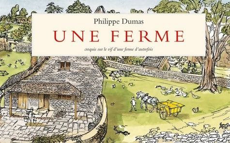 Livrenpoche : Ferme d autrefois (une) nouvelle edition - Philippe Dumas - Livre