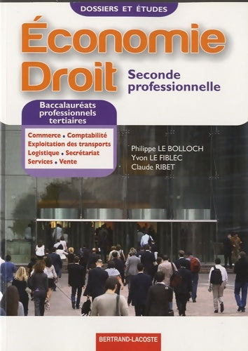 Livrenpoche : économie droit seconde professionnelle - Philippe Le Bolloch - Livre