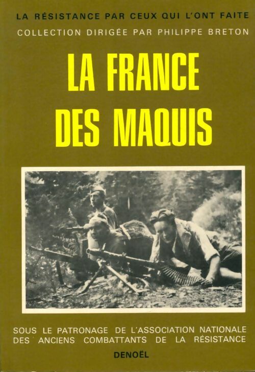 Livrenpoche : La France des maquis - Philippe Breton - Livre