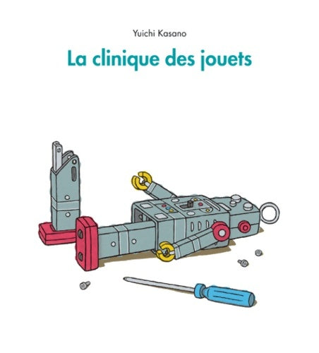 Livrenpoche : Clinique des jouets (la) - Yuichi Kasano - Livre