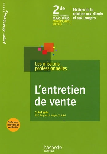 Livrenpoche : L'entretien de vente Seconde bac pro - livre élève - ed. 2009 - Sylvette Rodriguès - Livre