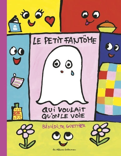 Livrenpoche : Le petit fantôme qui voulait qu'on le voie - Bénédicte Guettier - Livre