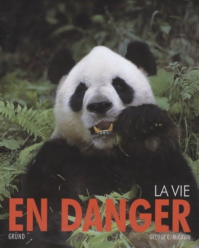 Livrenpoche : La vie en danger - Georges C. Mc Gavin - Livre