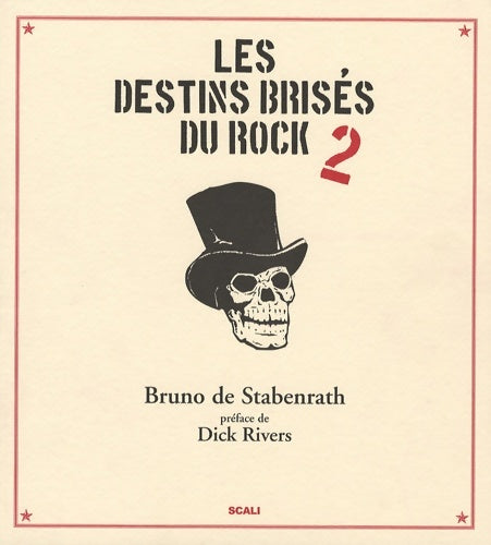 Livrenpoche : Destin brisé rock (ancien prix editeur : 42 euros) - Bruno De Stabenrath - Livre