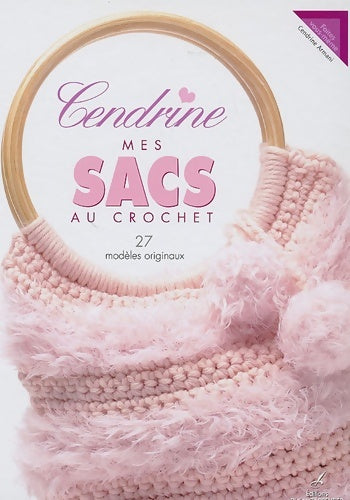 Livrenpoche : Mes sacs au crochet - Cendrine Armani - Livre