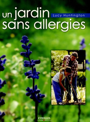 Livrenpoche : Un jardin sans allergies - Huntington L. - Livre
