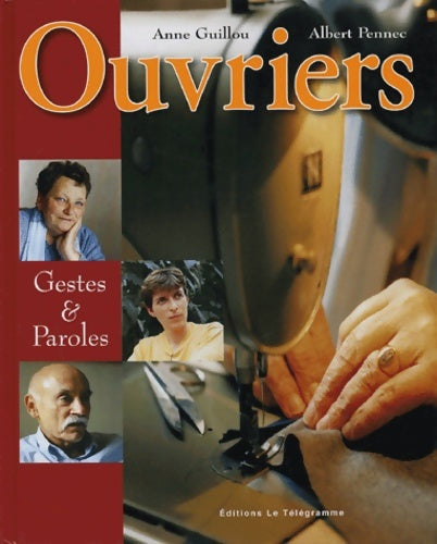 Livrenpoche : Ouvriers - Anne Guillou - Livre