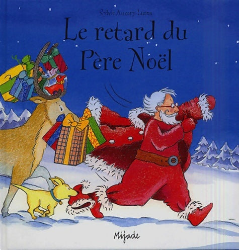 Livrenpoche : Le retard du père noël - Sylvie Auzary-Luton - Livre