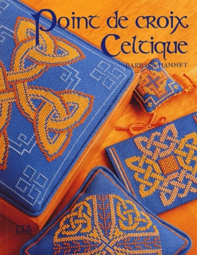 Livrenpoche : Point de croix celtique - Barbara Hammet - Livre