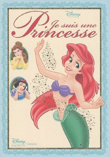 Livrenpoche : Ariel blanche-neige belle album princesses - Walt Disney - Livre