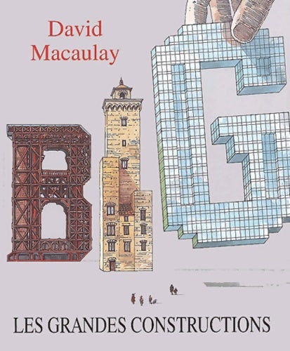 Livrenpoche : Grandes constructions (les) - David Macaulay - Livre