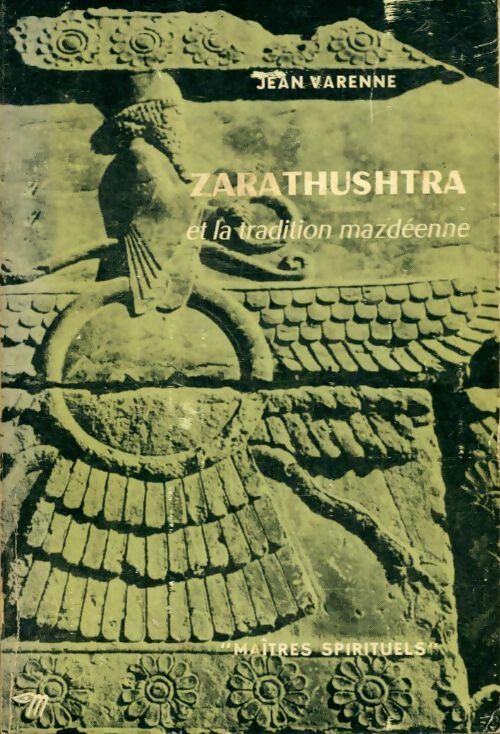 Livrenpoche : Zarathustra et la tradition mazdéenne - Jean Varenne - Livre