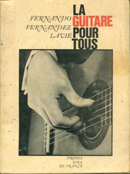 Livrenpoche : La guitare pour tous - Fernand Fernandez Lavie - Livre