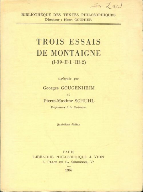 Livrenpoche : Trois essais de Montaigne - Georges Gougenheim - Livre