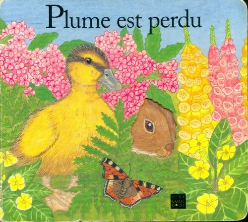 Livrenpoche : Plume est perdu - Sophie Smith - Livre