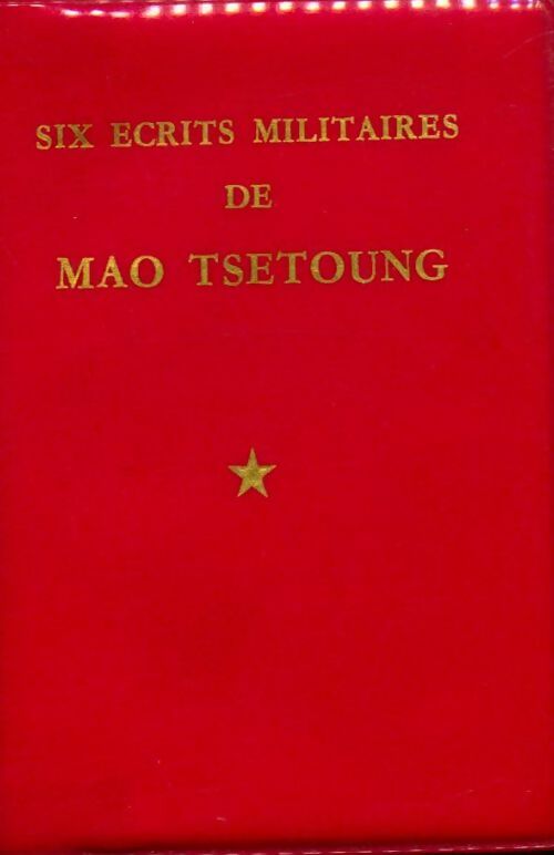 Livrenpoche : Six écrits militaires - Tsé-toung Mao - Livre